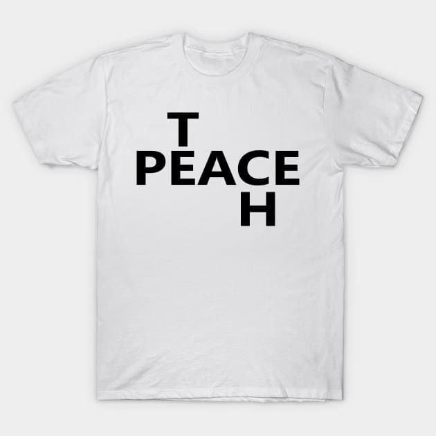 Teach Peace T-Shirt by Capital Blue